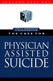 Image for The Case for Physician Assisted Suicide