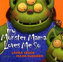 Image for My Monster Mama Loves Me So