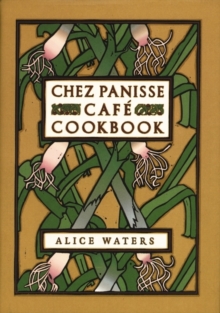 Image for Chez Panisse cafâe cookbook