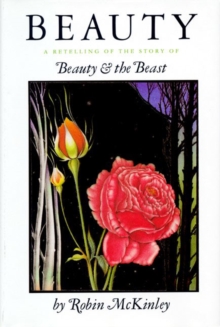 Image for Beauty: a RE-Telling of the Story of "Beauty and the Beast"