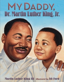Image for My Daddy, Dr. Martin Luther King, Jr.