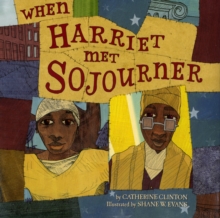 Image for When Harriet met Sojourner