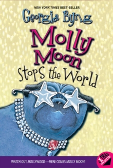 Image for Molly Moon Stops the World
