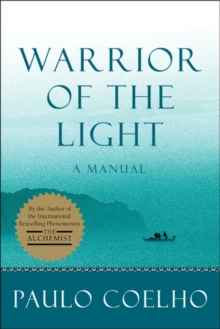 Image for Warrior of the Light : A Manual