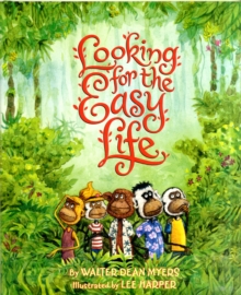Looking for the Easy Life