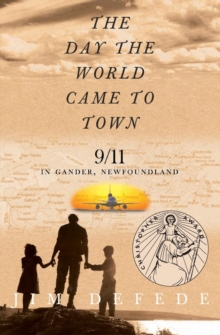 Day the World Came to Town