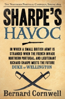 Image for Sharpe's Havoc : The Northern Portugal Campaign, Spring 1809
