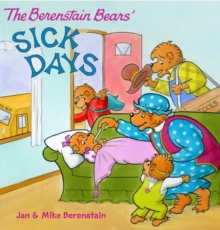 Image for The Berenstain Bears : Sick Days