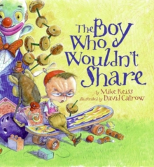 Image for The Boy Who Wouldn't Share