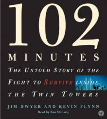 Image for 102 Minutes CD : The Untold Story of the Fight to Survive Inside the Twin Towers