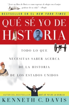 Image for Que Se Yo de Historia : Todo Lo Que Necesitas Saber Acerca de la Historia de Estados Unidos