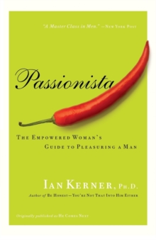 Image for Passionista  : the empowered woman's guide to pleasuring a man