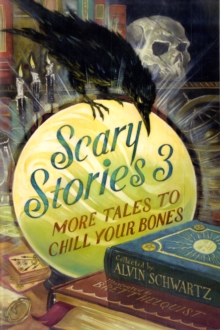 Scary Stories 3: More Tales to Chill Your Bones