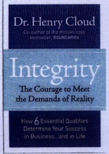 Image for Integrity  : the courage to meet the demands of reality