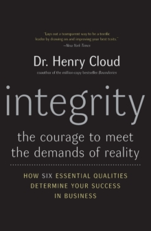 Image for Integrity  : the courage to meet the demands of reality