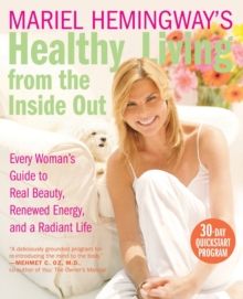 Image for Mariel Hemingway's Healthy Living from Inside Out