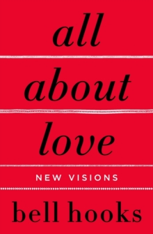 Image for All about love  : new visions