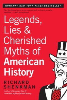 Image for Legends, Lies & Cherished Myths of American History
