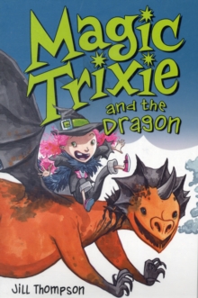 Image for Magic Trixie and the Dragon