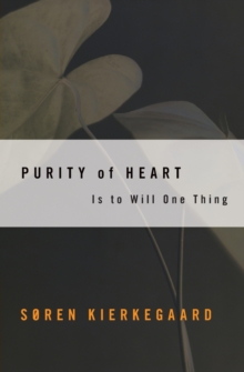 Image for Purity of Heart is to Will One Thing
