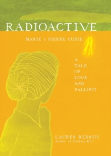 Image for Radioactive  : Marie And Pierre Curie