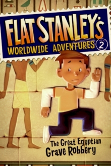 Image for Flat Stanley's Worldwide Adventures #2: The Great Egyptian Grave Robbery