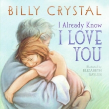 Image for I Already Know I Love You Board Book