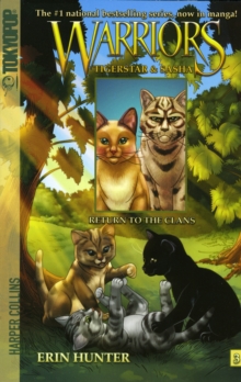 Image for Warriors Manga: Tigerstar and Sasha #3: Return to the Clans
