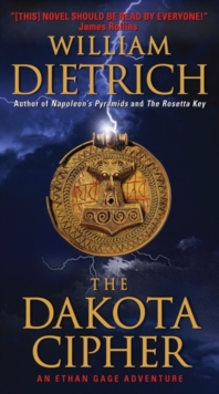 Image for The Dakota Cipher : An Ethan Gage Adventure