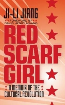 Image for Red scarf girl  : a memoir of the cultural revolution