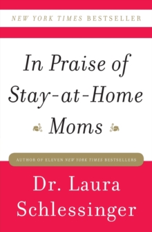 Image for In Praise of Stay-at-Home Moms