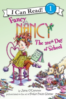 Image for Fancy Nancy: The 100th Day of School