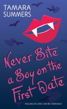 Image for Never bite a boy on the first date