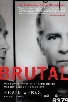 Image for Brutal: the untold story of my life inside Whitey Bulger's Irish mob