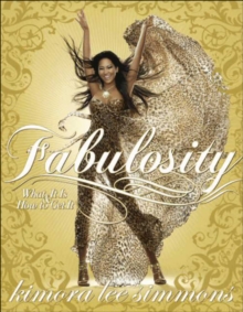 Image for Fabulosity: what it is and how to get it