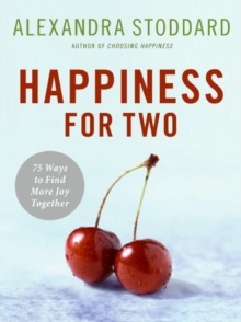 Image for Happiness for two: 75 secrets for finding more joy together
