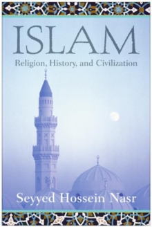 Image for Islam: religion, history, and civilization
