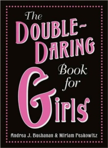Double-Daring Book for Girls