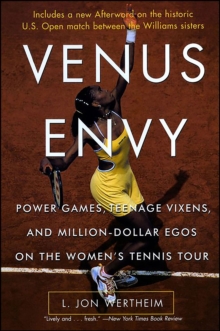 Image for Venus Envy: Power Games, Teenage Vixens, and Million-dollar Egos On the Women's Tennis Tour