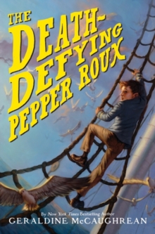 Image for The Death-Defying Pepper Roux