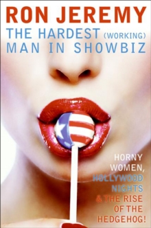 Image for Ron Jeremy : the hardest (working) man in showbiz