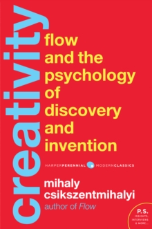 Image for Creativity: the psychology of discovery and invention