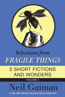 Image for Selections from Fragile Things, Volume Three: 5 Short Fictions and Wonders