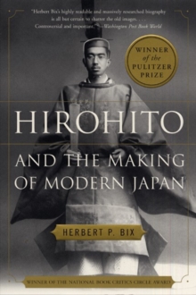 Image for Hirohito and the Making of Modern Japan