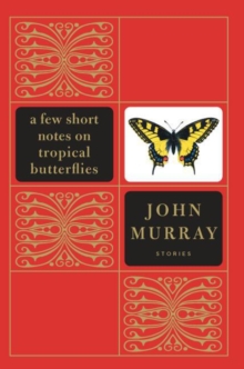 Image for Few Short Notes on Tropical Butterflies