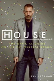 Image for House  : the authorized companion to the hit Fox medical drama