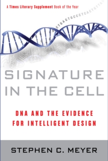 Image for Signature in the cell: DNA and the evidence for intelligent design