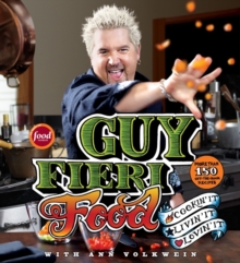 Image for Guy Fieri Food : Cookin' It, Livin' It, Lovin' It