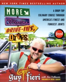 Image for More diners, drive-ins and dives  : a drop-top culinary cruise through America's finest and funkiest joints