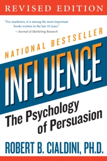 Image for Influence: the psychology of persuasion